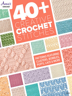 cover image of 40+ Elegant Crochet Stitches